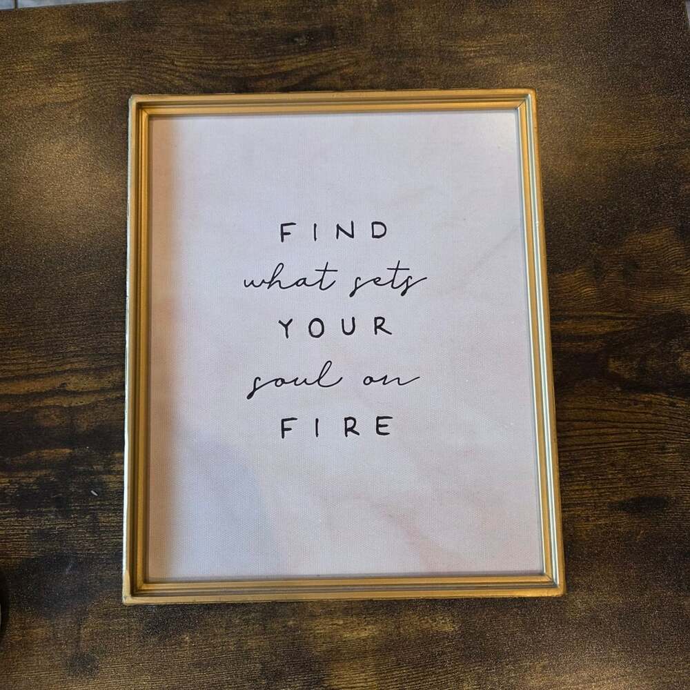 Hobby Lobby Find What Sets Your Soul On Fire Wall Decor